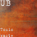 UB - Toxic Waste