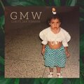 G M W (feat. Jax Yohana) [Explicit]
