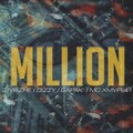 Zimazhe、МС Хмурый、Gapak、Dizzy - Million