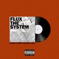 Eitaro、VEBO、Gilang、Idos - Flux the System (Explicit)