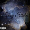 Padre、Nuksantana - Lokey Slidin (Explicit)