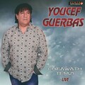 YOUCEF GUERBAS - Lahdiyam (Live)