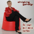 christine schäfer - Es sagt mir mein Gefühl