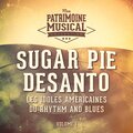Les Idoles Américaines Du Rhythm and Blues: Sugar Pie DeSanto, Vol. 1