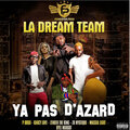La Dream Team - Ya pas D'azard (Explicit)