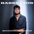Harry Lyon - Beginning of the End