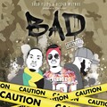 Trenz、Solo Flips、Ocean Waynos - Bad (feat. Trenz)
