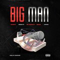Shobee、Bernito、Mkooracle、Venom、Draze - BIG MAN (Explicit)