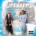 Yung Money、Aki DaRapper - Greater (Explicit)