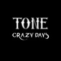tone、Will Henson - Crazy Days (Explicit)