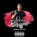 Gabriel Epuyao、MaarK - Nena Bésame ((Remix)(Explicit))