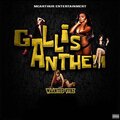 Waanted Vybz - Gallis Anthem (Explicit)