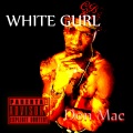 Don Mac、Derrick Casey - White Gurl (Explicit)