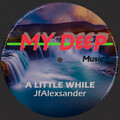 JfAlexsander - A Little While