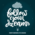 Follow Your Dreams (Explicit)