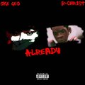 Ske Geo - Already (Explicit)