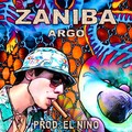 Argo - Zaniba (Explicit)