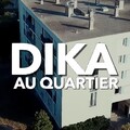 Dika - Au quartier