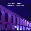 Kayhin - Break My Heart