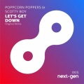 Popcorn Poppers、Scotty Boy - Let's Get Down (OriginalMix)
