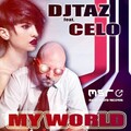DJ Taz、Celo - My World (Original Mix)