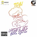 Laissez les bigs djoss (Explicit)