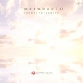 Toregualto - Extraordinarily (OriginalMix)