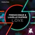 Lavelle Dupree、Freshcobar - L.O.V.E
