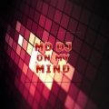 MD DJ - On My Mind (Extended)