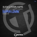 Block & Crown、Kaippa - Super Lovin' (OriginalMix)