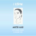 Martin Khan、Howard Edward、Desmond John - I Know