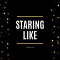 robin hill - Staring Like