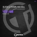 Kiki Doll、block、Crown - Yes I Am