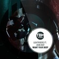 LightRiders、John Riot - Want Your Body