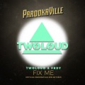 FRDY、twoloud - Fix Me
