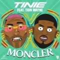Tinie Tempah、Tion Wayne - Moncler
