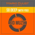 Mario Djust - So Deep