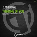 Ahmed Hesham - Thinking of You (OriginalMix)
