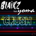 Yoma、Blaikz - Crush