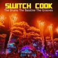 Switch Cook - Bomb a Drop