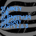 The Alienstyles Trilogy Pts. 2 & 3 (Explicit)
