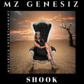 Mz Genesiz - Shook