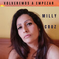Milly Cruz - Volveremos a Empezar