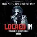 Peezy、Bryso、StayTrue Steez - Locked In (Explicit)
