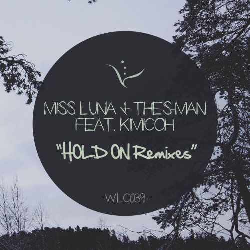 Miss Luna、Kimicoh、Thes-Man - Hold On