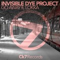 Lokka、Invisible Dye Project - Go Away