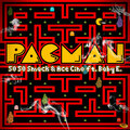 Baby E、Ace Cino、50 50 Smack - Pacman (Explicit)
