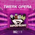 Twerk Opera (Another Hangover Song)(7Resh Remix)