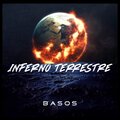 EG、Basos - Inferno Terrestre