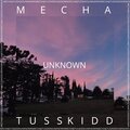tusskidd、Mecha - Unknown